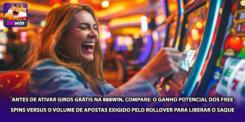 Antes de ativar giros grátis na 888win, compare: o ganho potencial dos free spins versus o volume de apostas exigido pelo rollover para liberar o saque