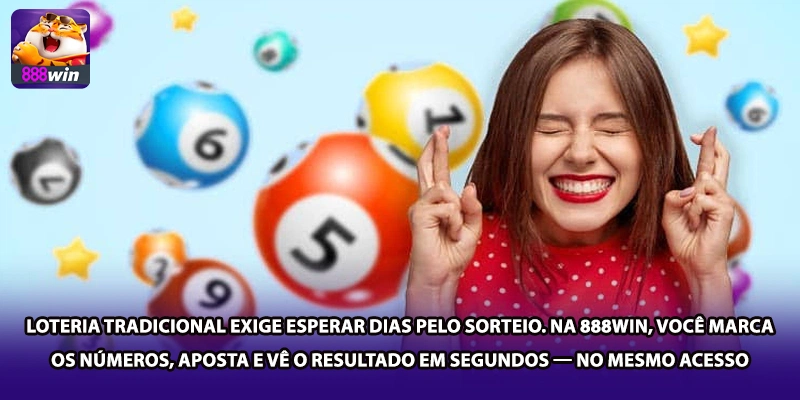 Loteria tradicional exige esperar dias pelo sorteio. Na 888win, você marca os números, aposta e vê o resultado em segundos — no mesmo acesso