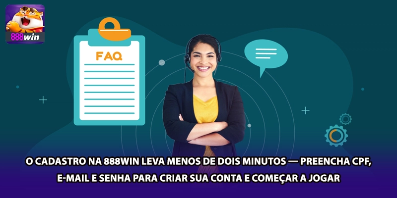 O cadastro na 888win leva menos de dois minutos — preencha CPF, e-mail e senha para criar sua conta e começar a jogar